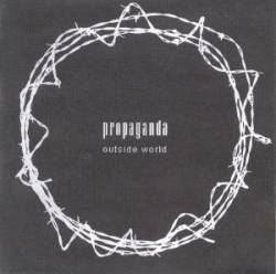 Propaganda : Outside World